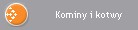Kominy i kotwy